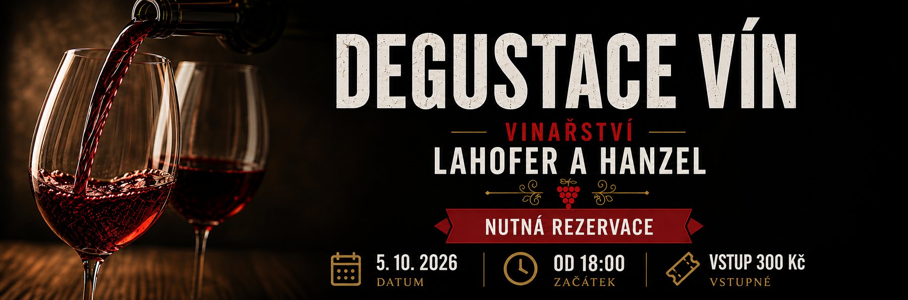 Degustace vín, Vinařství Lahofer a Hanzel, 5.10.2026 od 18:00, nutná rezervace