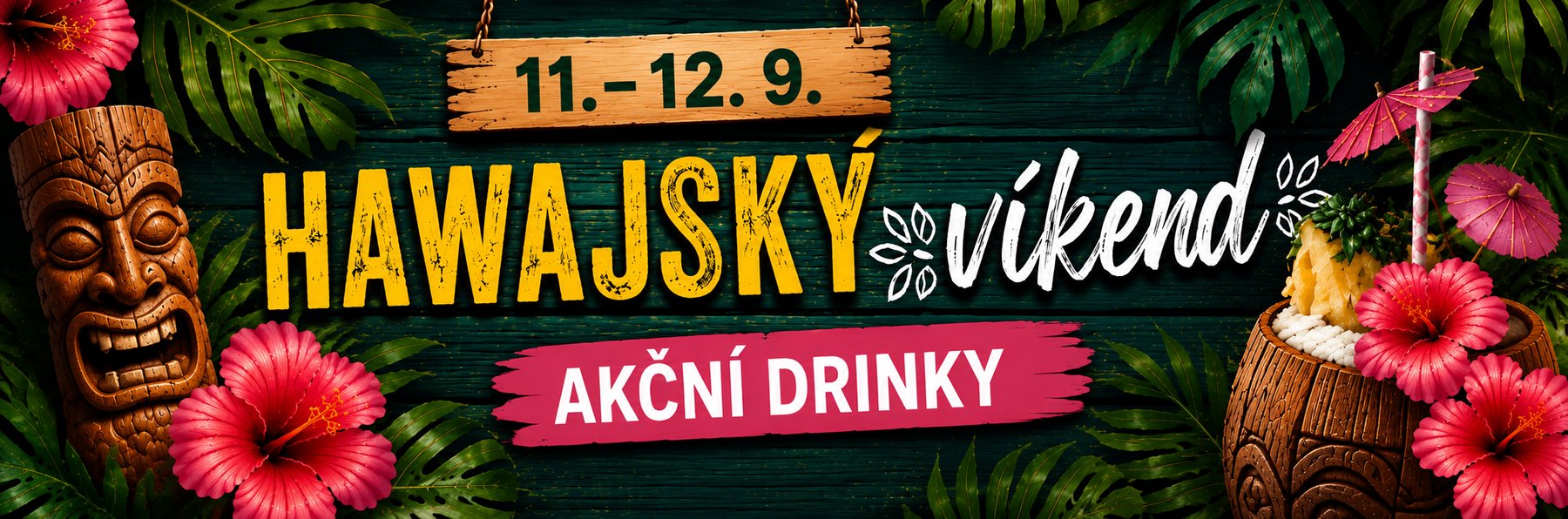 Hawajský víkend, 11.–12.9.2026, akční drinky